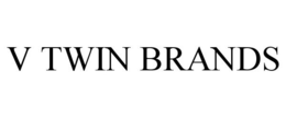 V TWIN BRANDS trademark