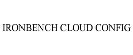 IRONBENCH CLOUD CONFIG trademark