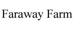 FARAWAY FARM trademark