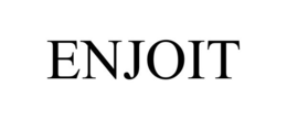 ENJOIT trademark