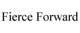 FIERCE FORWARD trademark