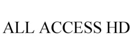 ALL ACCESS HD trademark
