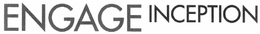 ENGAGE INCEPTION trademark