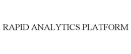 RAPID ANALYTICS PLATFORM trademark