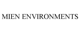 MIEN ENVIRONMENTS trademark