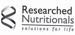 RESEARCHED NUTRITIONALS SOLUTIONS FOR LIFE trademark