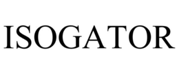 ISOGATOR trademark
