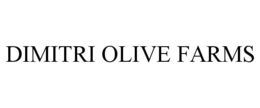 DIMITRI OLIVE FARMS trademark