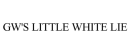 GW'S LITTLE WHITE LIE trademark