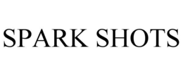 SPARK SHOTS trademark