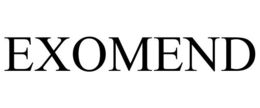 EXOMEND trademark