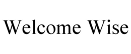 WELCOME WISE trademark