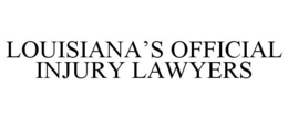 LOUISIANA'S OFFICIAL INJURY LAWYERS trademark