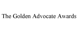 THE GOLDEN ADVOCATE AWARDS trademark
