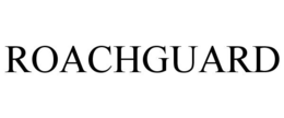 ROACHGUARD trademark