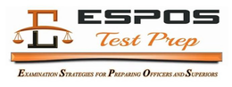 ESPOS TEST PREP - EXAMINATION STRATEGIES FOR PREPARING OFFICERS AND SUPERIORS trademark