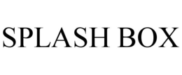 SPLASH BOX trademark