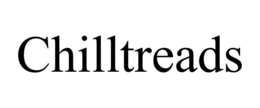 CHILLTREADS trademark