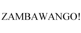 ZAMBAWANGO! trademark