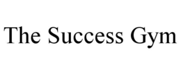 THE SUCCESS GYM trademark