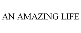 AN AMAZING LIFE trademark