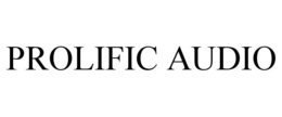 PROLIFIC AUDIO trademark