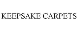 KEEPSAKE CARPETS trademark