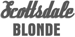 SCOTTSDALE BLONDE trademark
