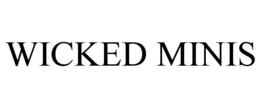 WICKED MINIS trademark