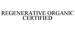 REGENERATIVE ORGANIC CERTIFIED trademark