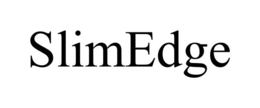 SLIMEDGE trademark