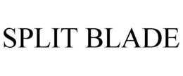 SPLIT BLADE trademark
