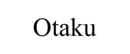 OTAKU trademark