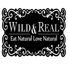 WILD & REAL EAT NATURAL LOVE NATURAL trademark
