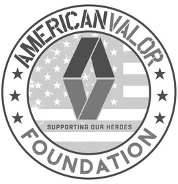 AV AMERICAN VALOR FOUNDATION SUPPORTINGOUR HEROES trademark