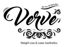 VERVE BE YOU. BE BEAUTIFUL. WEIGHT LOSS LASER AESTHETICS trademark