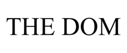 THE DOM trademark