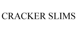 CRACKER SLIMS trademark