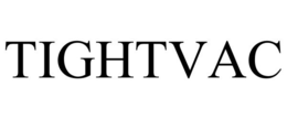 TIGHTVAC trademark