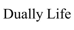 DUALLY LIFE trademark
