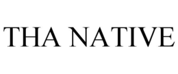 THA NATIVE trademark