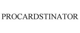 PROCARDSTINATOR trademark