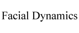 FACIAL DYNAMICS trademark