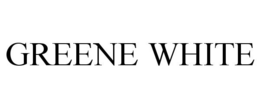 GREENE WHITE trademark