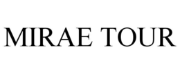 MIRAE TOUR trademark