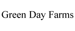 GREEN DAY FARMS trademark