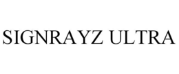 SIGNRAYZ ULTRA trademark