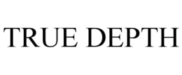 TRUE DEPTH trademark