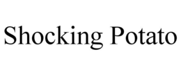 SHOCKING POTATO trademark