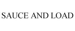 SAUCE AND LOAD trademark